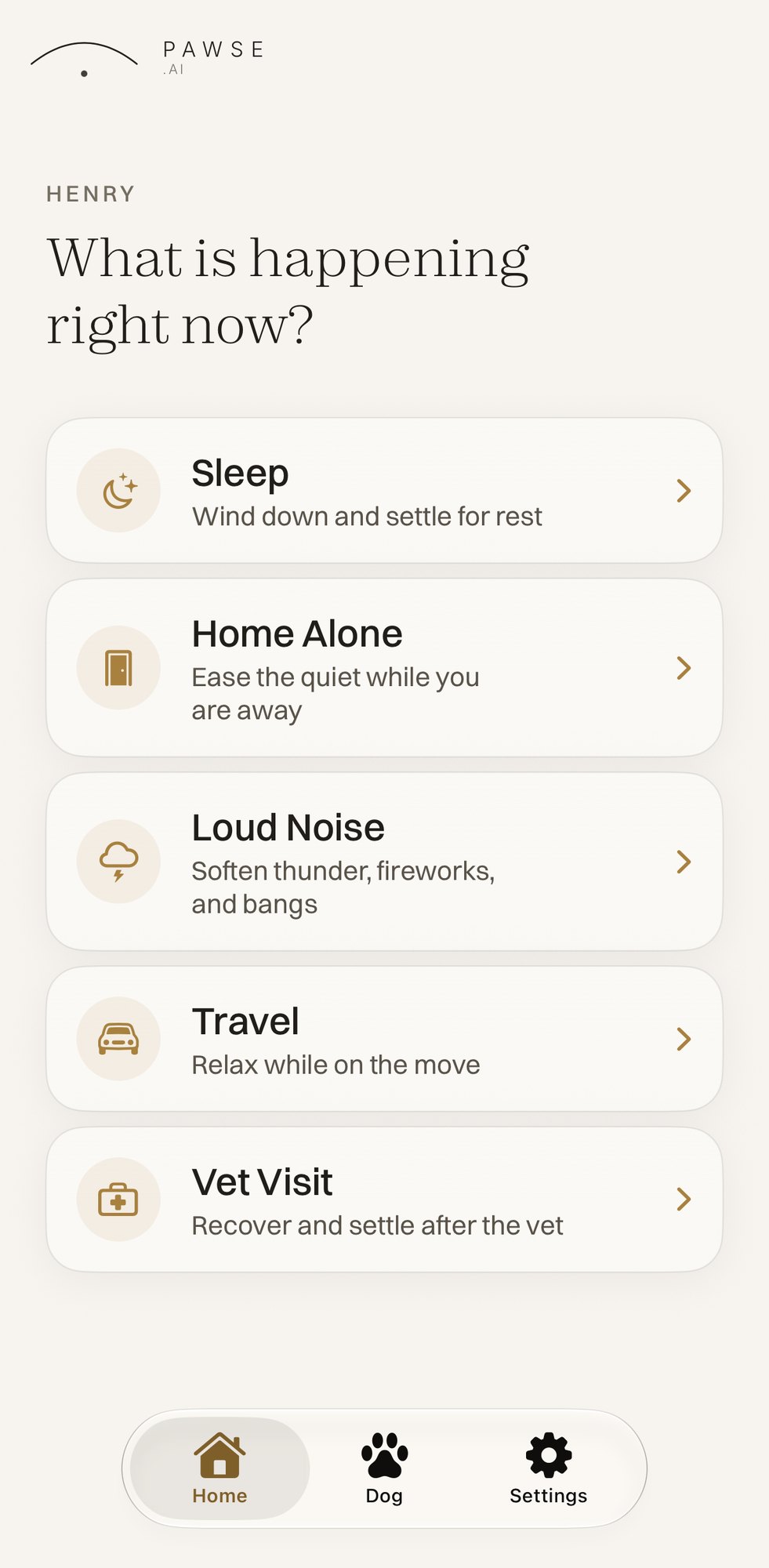 Pawse.ai home screen on iPhone. The heading reads What is happening right now, above Sleep, Home Alone, Loud Noise, Travel and Vet Visit.